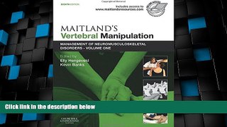 Big Deals  Maitland s Vertebral Manipulation: Management of Neuromusculoskeletal Disorders -