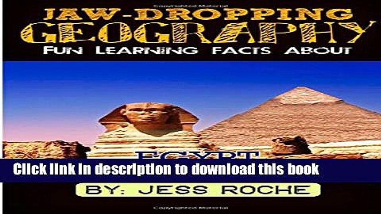[Download] Jaw-Dropping Geography: Fun Learning Facts About Egypt Famous Landmarks: Illustrated