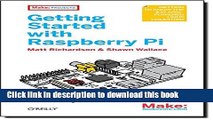 [Popular] Getting Started with Raspberry Pi (Make: Projects) Paperback Free
