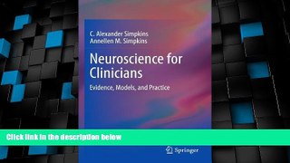 Big Deals  Neuroscience for Clinicians: Evidence, Models, and Practice  Free Full Read Best Seller
