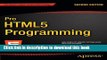 [Popular] Pro HTML5 Programming: Powerful APIs for Richer Internet Application Development (Expert