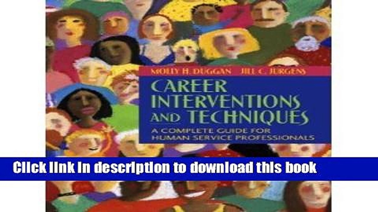 [Download] Career Interventions   Techniques - A Complete Guide for Human Service Professionals