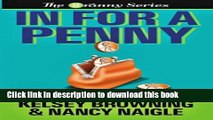 [Download] In For A Penny (Large Print) (The Granny Series) (Volume 1) Paperback Collection