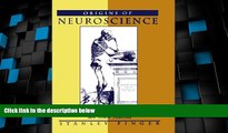 Big Deals  Origins of Neuroscience: A History of Explorations into Brain Function  Best Seller