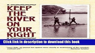 [Download] Keep the River on Your Right Hardcover Online