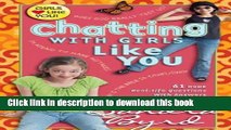 [Popular Books] Chatting with Girls Like You: 61 More Real-Life Questions With Answers From the