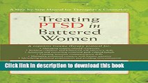 [Download] Treating PTSD in Battered Women: A Step-by-Step Manual for Therapists and Counselors