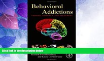 Big Deals  Behavioral Addictions: Criteria, Evidence, and Treatment  Best Seller Books Best Seller