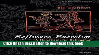 [Popular] Software Exorcism: A Handbook for Debugging and Optimizing Legacy Code (Expert s Voice)