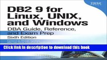 [Popular] DB2 9 for Linux, UNIX, and Windows: DBA Guide, Reference, and Exam Prep (6th Edition)