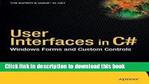 [Popular] User Interfaces in C#: Windows Forms and Custom Controls Kindle Free