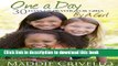 [Popular Books] One a Day for Girls: 30 Days of Prayer for Girls by a Girl Free Online