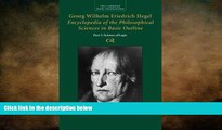 there is  Georg Wilhelm Friedrich Hegel: Encyclopedia of the Philosophical Sciences in Basic