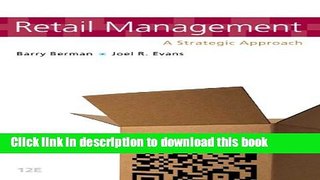 [Download] Retail Management: A Strategic Approach (12th Edition) Kindle Free