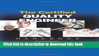 [Download] The Certified Quality Engineer Handbook, Third Edition Paperback Free