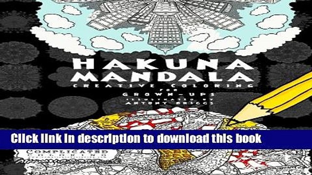 [Read PDF] Hakuna Mandala: Creative Coloring for Grown-ups (Complicated Coloring) Ebook Free