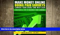 Free [PDF] Downlaod  Make Money Online Doing Paid Surveys - Convert Your Spare Time Into Cash -