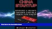 READ book  China Startup: Experience and Insights. A Foreigner Starting a Chinese Tech Startup