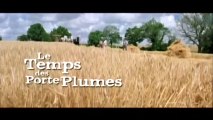 Le Temps Des Porte-Plumes