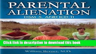 [PDF] Parental Alienation, DSM-5, and ICD-11 (American Series in Behavioral Science and Law) Free