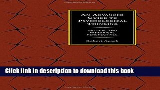 [PDF] An Advanced Guide to Psychological Thinking: Critical and Historical Perspectives Download