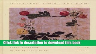 [Popular Books] Adult Development and Aging Free Online