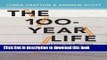 [Download] The 100-Year Life: Living and working in an age of longevity Paperback Collection