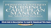 [Download] Person-Centered Nursing Care Plan Manual for Adult Day Services Kindle Online