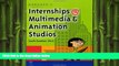 READ book  Gardner s Guide to Internships at Multimedia and Animation Studios (Gardner s Guide