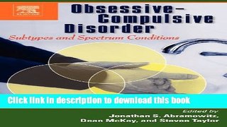 [PDF] Obsessive-Compulsive Disorder: Subtypes and Spectrum Conditions Free Online