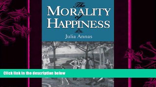 complete  The Morality of Happiness