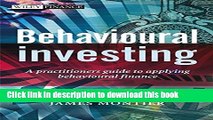 [Popular Books] Behavioural Investing: A Practitioners Guide to Applying Behavioural Finance