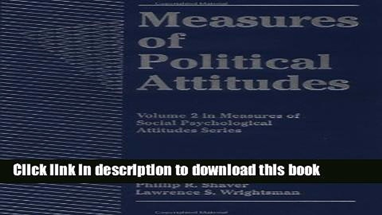 [Popular Books] Measures of Political Attitudes (Measures of Social Psychological Attitudes) Full