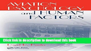 [Popular Books] Aviation Psychology and Human Factors Full Online