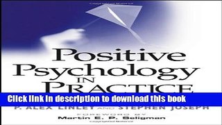 [Popular Books] Positive Psychology in Practice Full Online