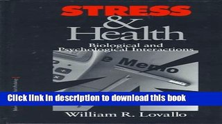 [Popular Books] Stress   Health: Biological and Psychological Interactions (Behavioral Medicine