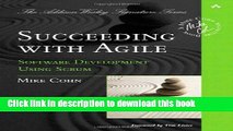 [Popular] Succeeding with Agile: Software Development Using Scrum Paperback Free