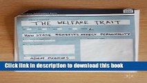 [Download] The Welfare Trait: How State Benefits Affect Personality Paperback Collection