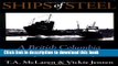 [Popular] Ships of Steel: A British Columbia Shipbuilder s Story Kindle Free