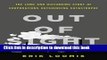 [Popular] Out of Sight: The Long and Disturbing Story of Corporations Outsourcing Catastrophe