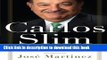 [Popular] Carlos Slim: The Richest Man in the World/The Authorized Biography Kindle Free