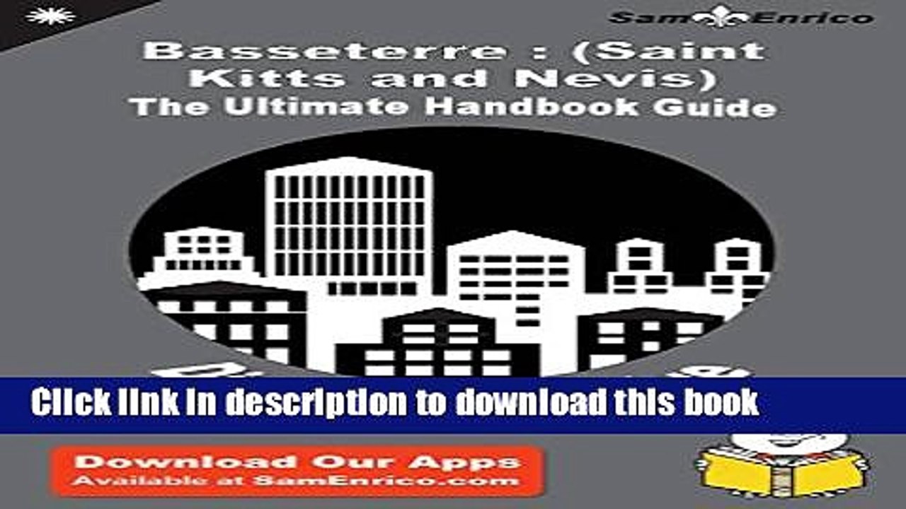 [Download] Ultimate Handbook Guide to Basseterre : (Saint Kitts and Nevis) Travel Guide Hardcover