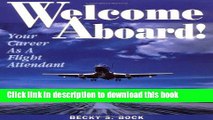 [Download] Welcome Aboard! Your Career as a Flight Attendant (Professional Aviation series)