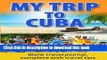 [Download] My Trip To Cuba: blank travel journal and scrapbook Hardcover Collection