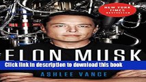 [Popular] Elon Musk: Tesla, SpaceX, and the Quest for a Fantastic Future Hardcover Online