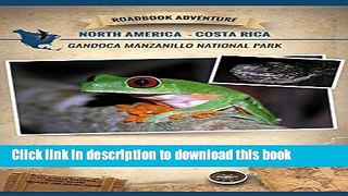 [Download] Gandoca Manzanillo Wilflife Reserve Costa rica North America: Mini Roadbook Adventure