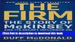 [Popular] The Firm: The Story of McKinsey and Its Secret Influence on American Business Kindle Free