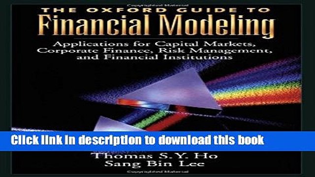 [Download] The Oxford Guide to Financial Modeling: Applications for Capital Markets, Corporate