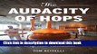 [Popular] The Audacity of Hops: The History of America s Craft Beer Revolution Paperback Online