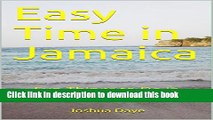 [Download] Easy Time in Jamaica: Fun Things to Do in Ocho Rios Kindle Collection